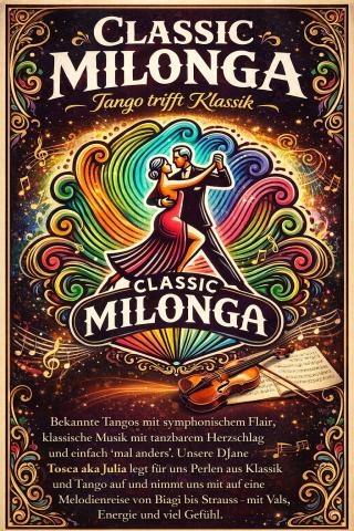 Eine aussergewöhnliche Milonga am Sonntagnachmittag von 14 - 17 Uhr. Eine Milonga zusammengestellt aus Non Tango gemischt mit bekannten und beliebten Tangos am Sonntag, den  28.12.2025  von 14 – 17 Uhr im Almacén  Tango trifft Klassik, wenn unsere DJane Tosca für uns Perlen aus Klassik und Tango auflegt und uns mitnimmt auf eine Melodienreise von Biagi bis Strauss – mit Vals, Energie und viel Gefühl. Bekannte Tangos mit symphonischem Flair, klassische Musik mit tanzbarem Herzschlag und einfach ‘mal anders’.